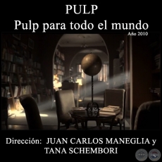 PULP - Pulp para todo el mundo - Ao 2010
